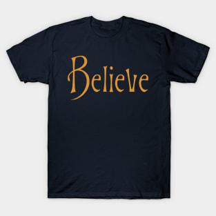 Believe T-Shirt